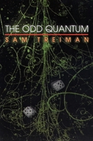 The Odd Quantum 0691009260 Book Cover