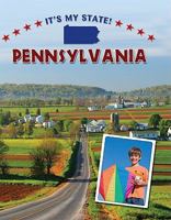 Pennsylvania (It's My State! (First Edition) 0761416919 Book Cover