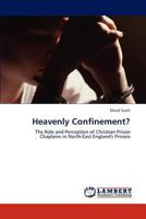 Heavenly Confinement? 3846536865 Book Cover