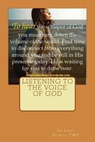 Listening to the Voice of God 1544703937 Book Cover