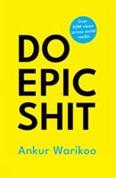 Do Epic Shit 9391165486 Book Cover