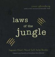 Laws of the Jungle: Jaguars Don't Need Self-help Books 0977171914 Book Cover