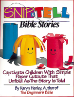 Snip-And-Tell Bible Stories 1559451920 Book Cover