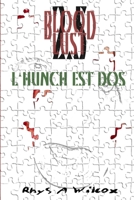 Blood Lust 2.5: L'Hunch Est DOS 095615591X Book Cover