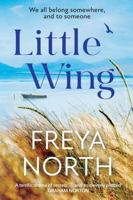Little Wing: An emotional and heartwarming story, perfect for autumn 2022 1787397637 Book Cover