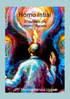 Homo Intial, el sucesor del Homo Sapiens 0997740760 Book Cover