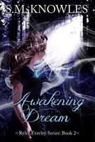 Awakening Dream 1495415503 Book Cover