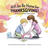 Will Jax Be Home for Thanksgiving? 1735680923 Book Cover