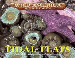 Wild America Habitats - Tidal Flats (Wild America Habitats) 1567118097 Book Cover