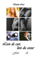 Lien de cuir, lien du coeur: Fuis 1521918880 Book Cover