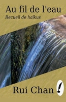 Au fil de l'eau (French Edition) B0H2K719XY Book Cover