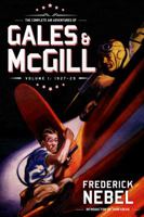The Complete Air Adventures of Gales & McGill, Volume 1: 1927-29 1618272578 Book Cover
