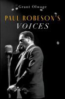 Paul Robesons Voices 0197637477 Book Cover