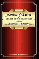 Memoirs of Barras, Member of the Directorate; Volume 3 1434410110 Book Cover