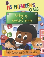 In Ms. McFadden's Class: Coloring & Activity Book null Book Cover