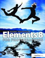 Adobe Photoshop Elements 8 for Photographers 0240521897 Book Cover