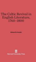 The Celtic Revival in English Literature, 1760-1800 1018183914 Book Cover