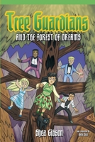 Tree Guardians and the Forest of Dreams B0H6PLN3HM Book Cover