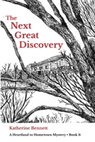 The Next Great Discovery B0H46W6RWD Book Cover