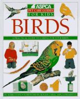 Birds (ASPCA Pet Care Guides) 1564582728 Book Cover
