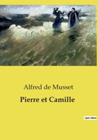 Pierre et Camille (French Edition) B0CVX6F65B Book Cover