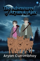 The Adventures of Aryan and Ajax B0F4XZ1KD1 Book Cover