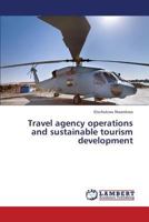 Travel agency operations and sustainable tourism development 3659412082 Book Cover