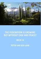 The Federation is growing but without ease and peace? 1540802590 Book Cover