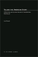 Telling the American Story: A Structural and Cultural Analysis of Conversational Storytelling (Bradford Books) 0262660628 Book Cover