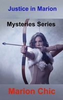 .Justice in Marion: Mysteries Series 1803037202 Book Cover