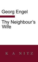 Thy Neighbour's Wife 0473281805 Book Cover