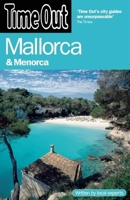 Time Out Mallorca And Menorca (Time Out Guides) 1846700531 Book Cover