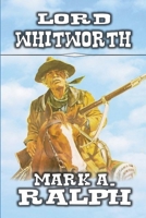 Lord Whitworth: A Classic Western null Book Cover