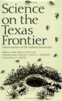 Science on the Texas Frontier: Observations of Dr. Gideon Lincecum 0890967903 Book Cover