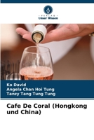Cafe De Coral (Hongkong und China) (German Edition) 6208322405 Book Cover