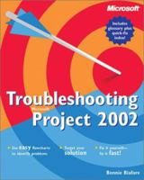 Troubleshooting Microsoft Project 2002 0735615039 Book Cover