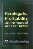 Paralegals, Profitability, and the Future of Your Law Practice 1590311590 Book Cover