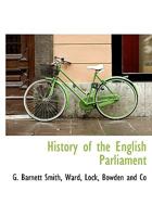 History of the English Parliament 1345718225 Book Cover