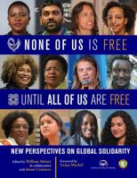 None of Us Is Free Until All of Us Are Free 1569028729 Book Cover
