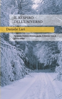 IL RESPIRO DELL’UNIVERSO (Italian Edition) B0H72QJ1G6 Book Cover