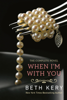 When I'm with you 0425269353 Book Cover