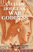 Gillian Douglas: War Goddess 0359218482 Book Cover