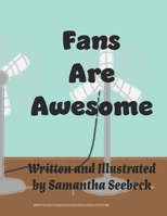 Fans Are Awesome 195408630X Book Cover