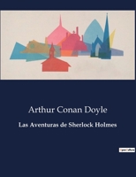 Las Aventuras de Sherlock Holmes B0C3PP1XZS Book Cover