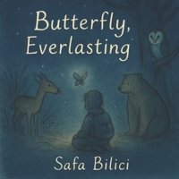 Butterfly, Everlasting B0F8941HJL Book Cover