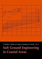 Soft Ground Engineering in Coastal Areas: Proceedings of the Nakase Memorial Symposium, Yokosuka, Japan, 28-29 November 2002 9058096130 Book Cover