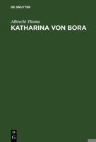 Katharina Von Bora 3849546179 Book Cover