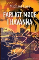 Farligt møde i Havanna 8711882476 Book Cover