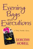 Evening Bags and Executions 0758253354 Book Cover