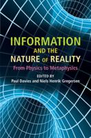 Information and the Nature of Reality: From Physics to Metaphysics 0521762251 Book Cover